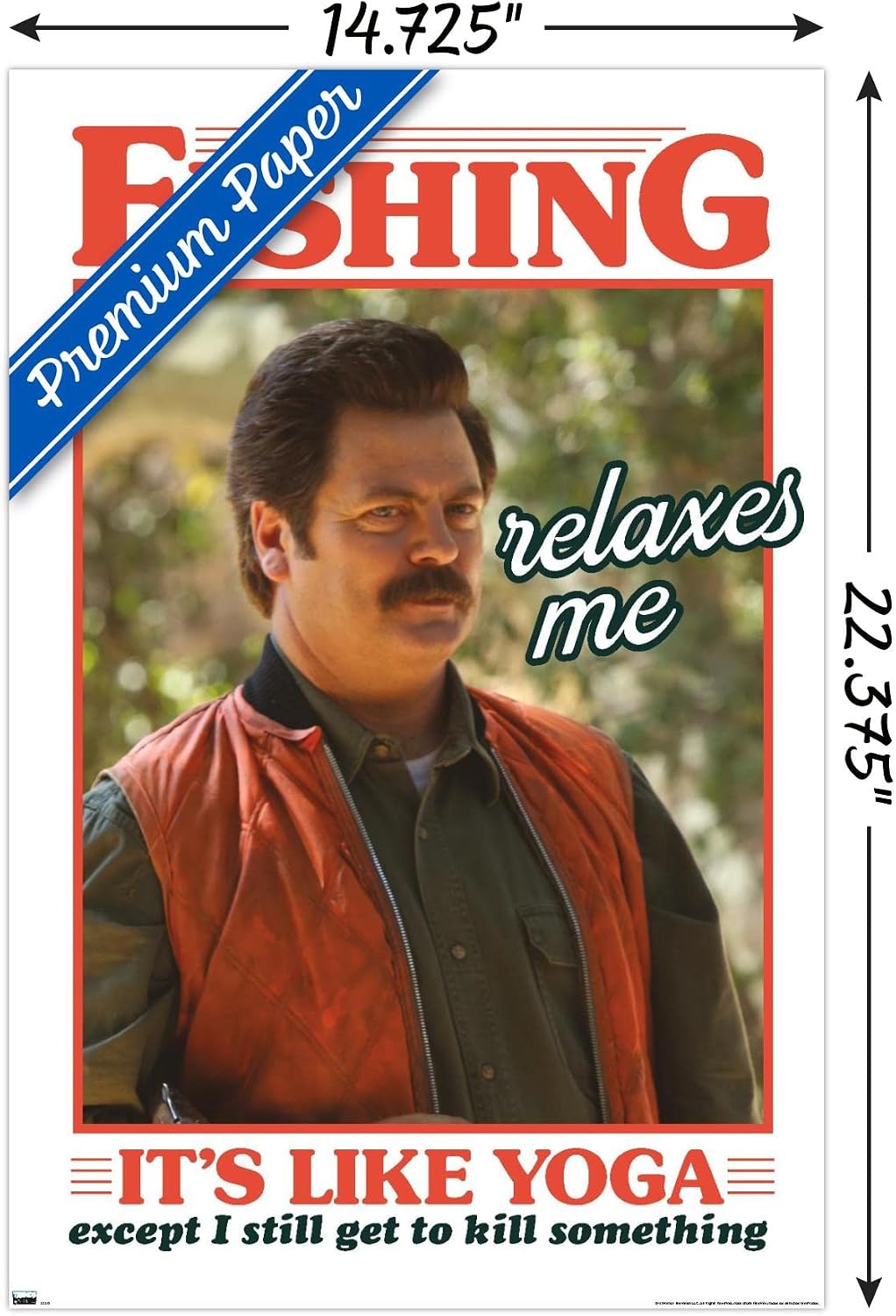 Póster pesca Ron Swanson 14.725x22.375pulg pack prémium