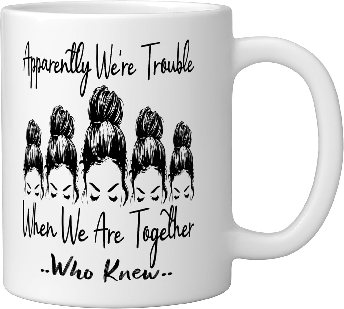 Taza Cerámica Blanca Frase Divertida Apparently We're Trouble