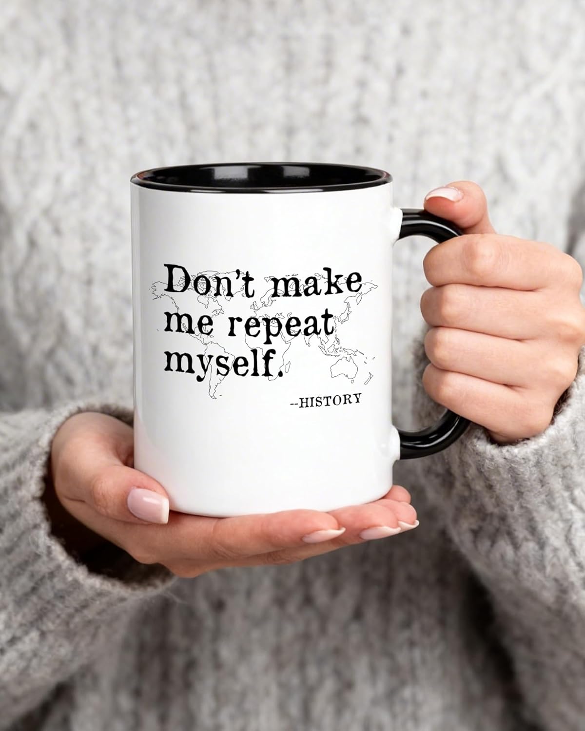 Taza café Don't Make Me Regalo para Profesores de Historia