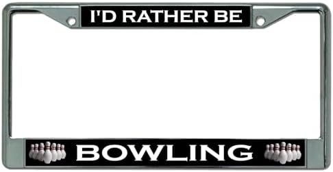 Marco matrícula cromado I'd Rather Be Bowling