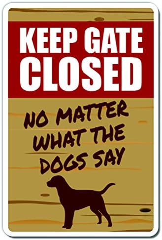 Letrero aluminio Keep Gate Closed granja perros 10"