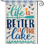Bandera jardín Life is Better at the Lake 12x18pulg doble cara