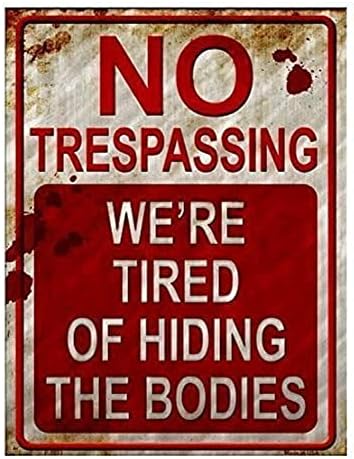Cartel metal no trespassing