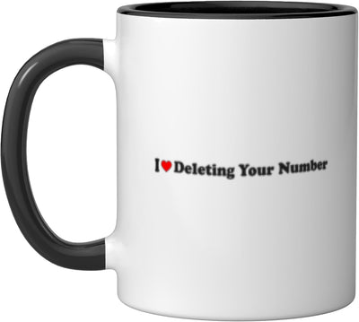 Taza de cerámica I Love Deleting Your Number negra/blanca