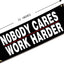 Cartel gimnasio Nobody Cares 72x24" ojales latón