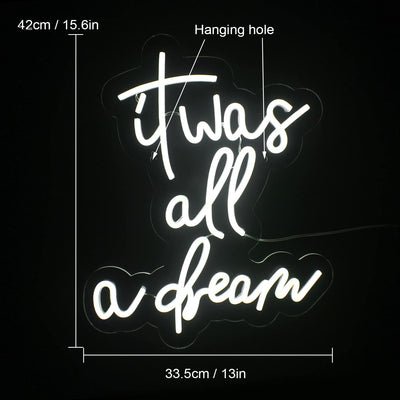 Letrero neón LED It Was All A Dream decoración pared