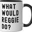 Taza Cerámica What Would Reggie Do Negro/Blanco