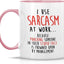 Taza café cerámica 11oz con mensaje sarcástico