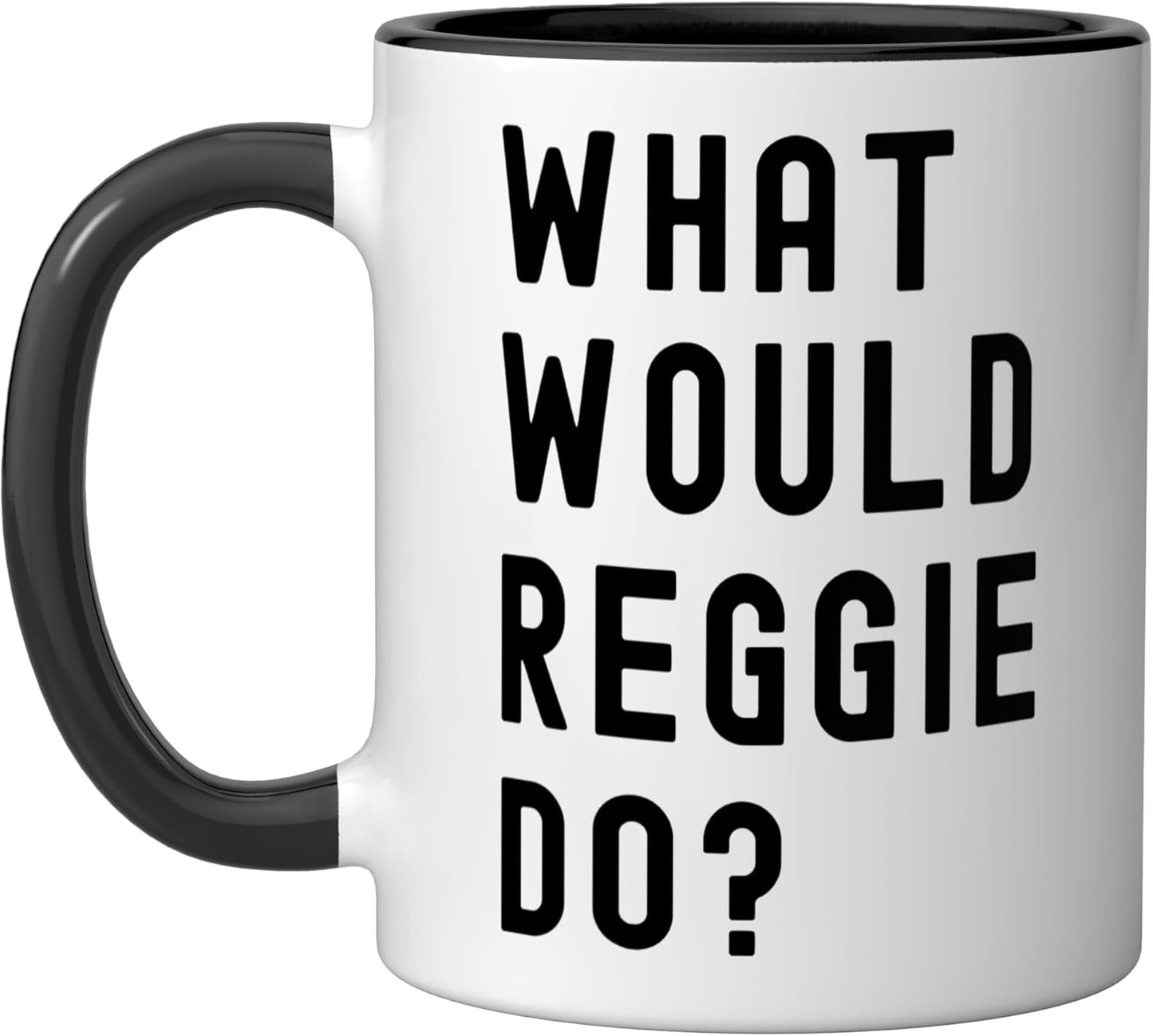 Taza Cerámica What Would Reggie Do Negro/Blanco