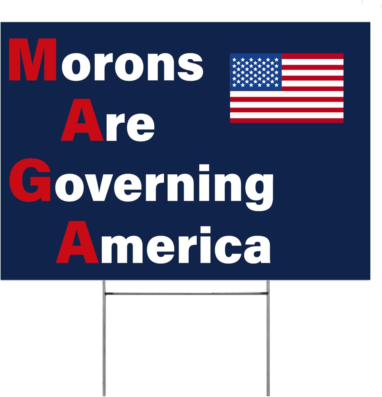 Letrero anti Trump PVC 12x18" texto Morons Are Governing