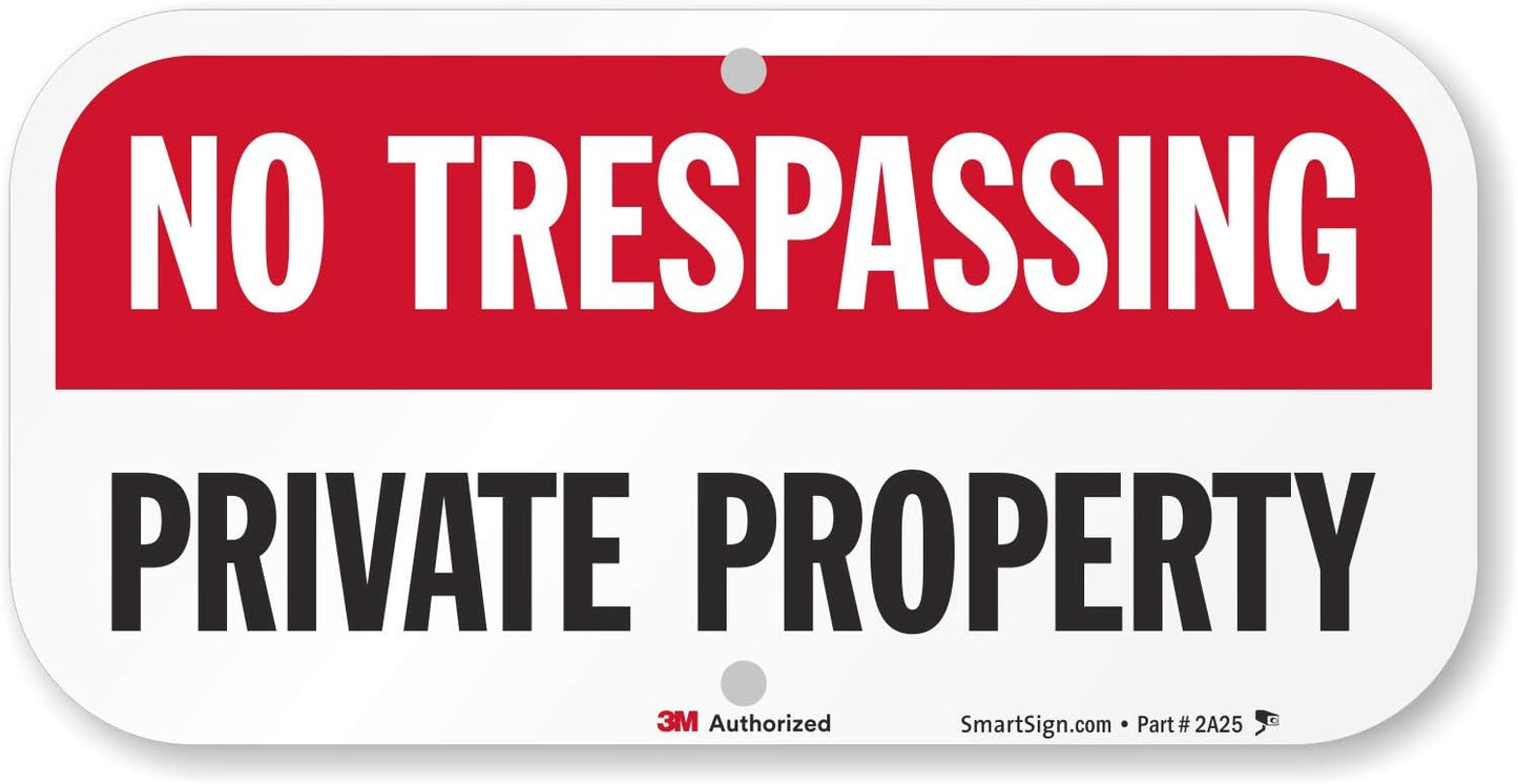 Letrero No Trespassing aluminio 6x12pulg