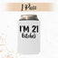 Soporte refrigerante texto I'm 21 B Cheers 21 años
