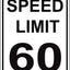 Señal tráfico aluminio 12x8 pulg texto vintage speed limit 60
