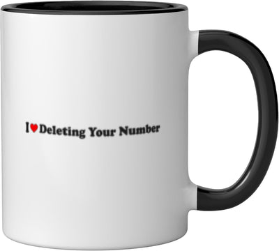 Taza de cerámica I Love Deleting Your Number negra/blanca