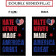 Bandera jardín Hate Never Hate America 12.5x18"