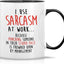 Taza cerámica 11oz con mensaje sarcástico inspirador
