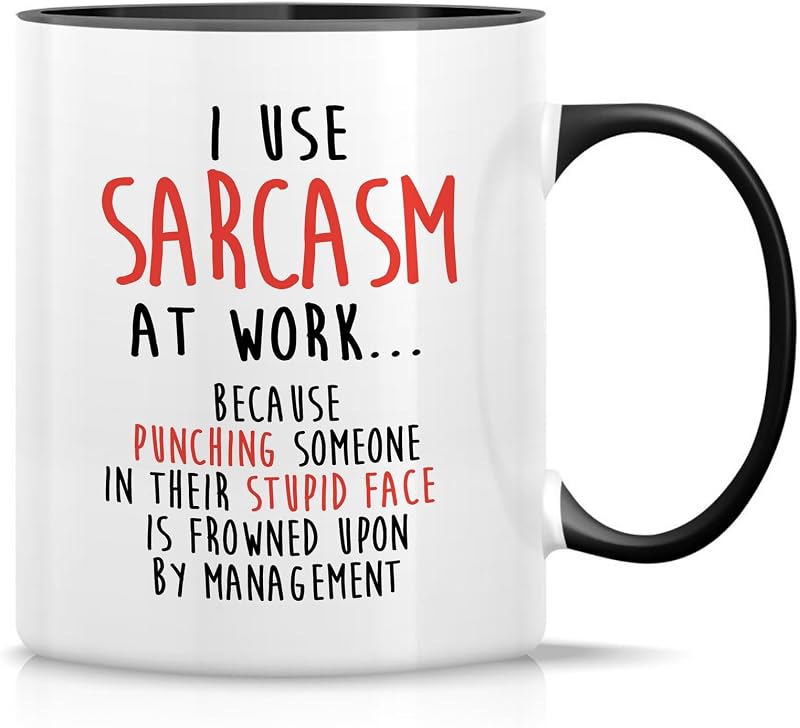 Taza cerámica 11oz con mensaje sarcástico inspirador