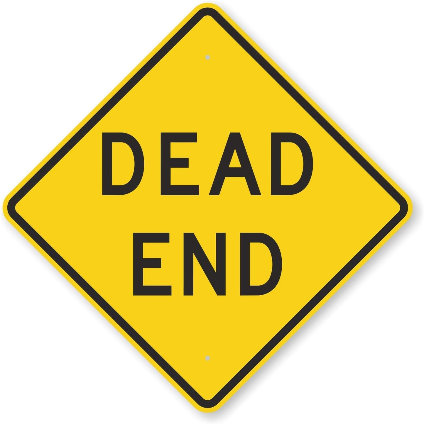Cartel Dead End aluminio reflectante 24x24"