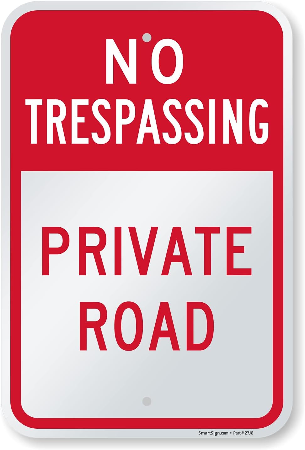 Letrero No Trespassing privada 12x18pulg aluminio