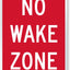 Letrero No Wake Zone aluminio 12x18pulg