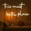 Letrero neón This Must Be The Place 80.5x14.3" decoración