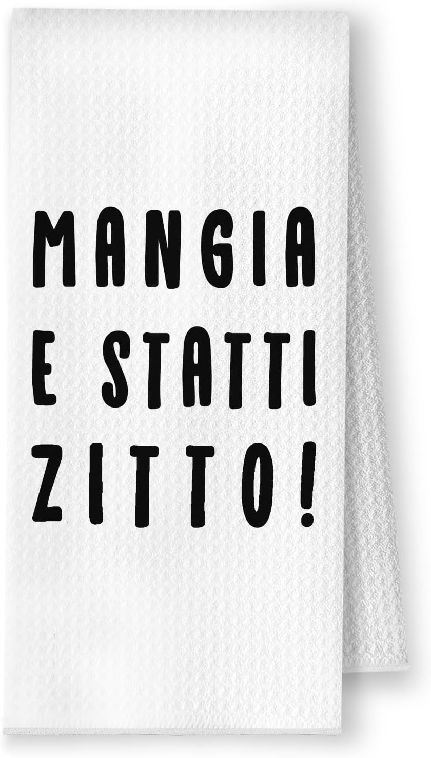 Toallas cocina italiana sarcástica Mangia E Statti Zitto 16x