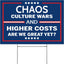 Letrero anti Trump patio 12x18" PVC Chaos CULTURE WARS