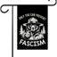 Bandera jardín progresiva Only You Can Prevent Fascism