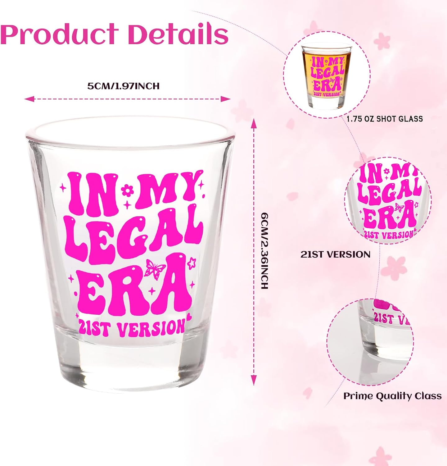 Vaso chupito 21 años rosa intenso 1.75oz