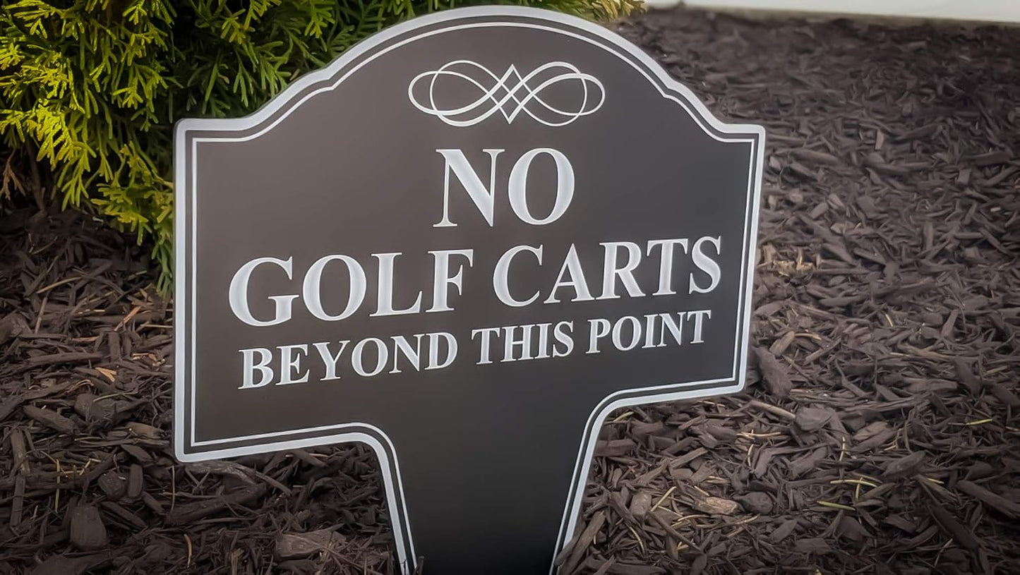 Letrero aluminio patio texto No Golf Carts Beyond This Point