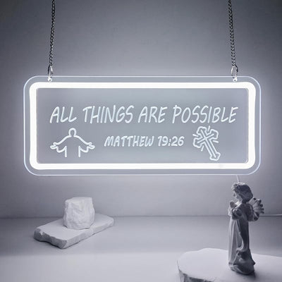 Letrero neón All Things Are Possible para pared