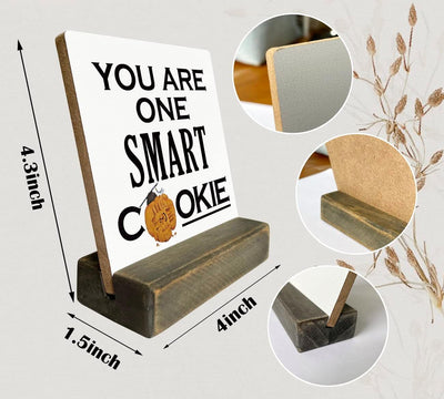 Placa graduación madera You Are One Smart Cookie con soporte
