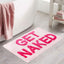 Alfombra baño microfibra antideslizante texto get naked rosa