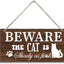 Letrero decorativo de madera con gato, beware the cat is shady
