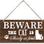 Letrero decorativo de madera con gato, beware the cat is shady
