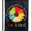 Bandera jardín doble cara texto Be Kind 18x12
