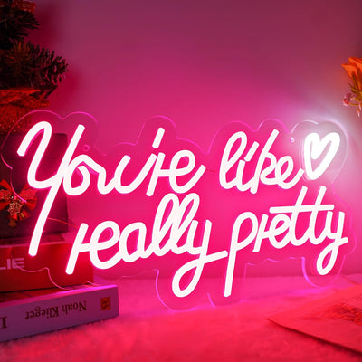 Letrero neón rosa LED texto Your are Like Really Pretty
