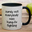 Taza cerámica 11oz humor kung-fu regalo cumpleaños