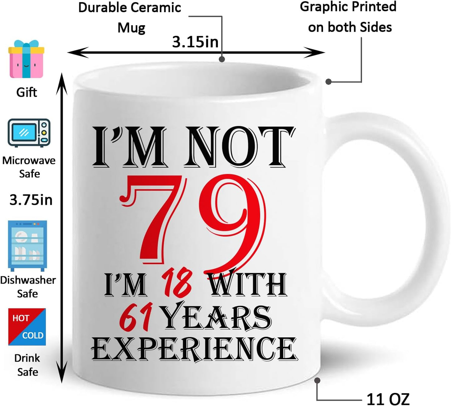 Taza café regalo cumpleaños 79 años mujer hombre