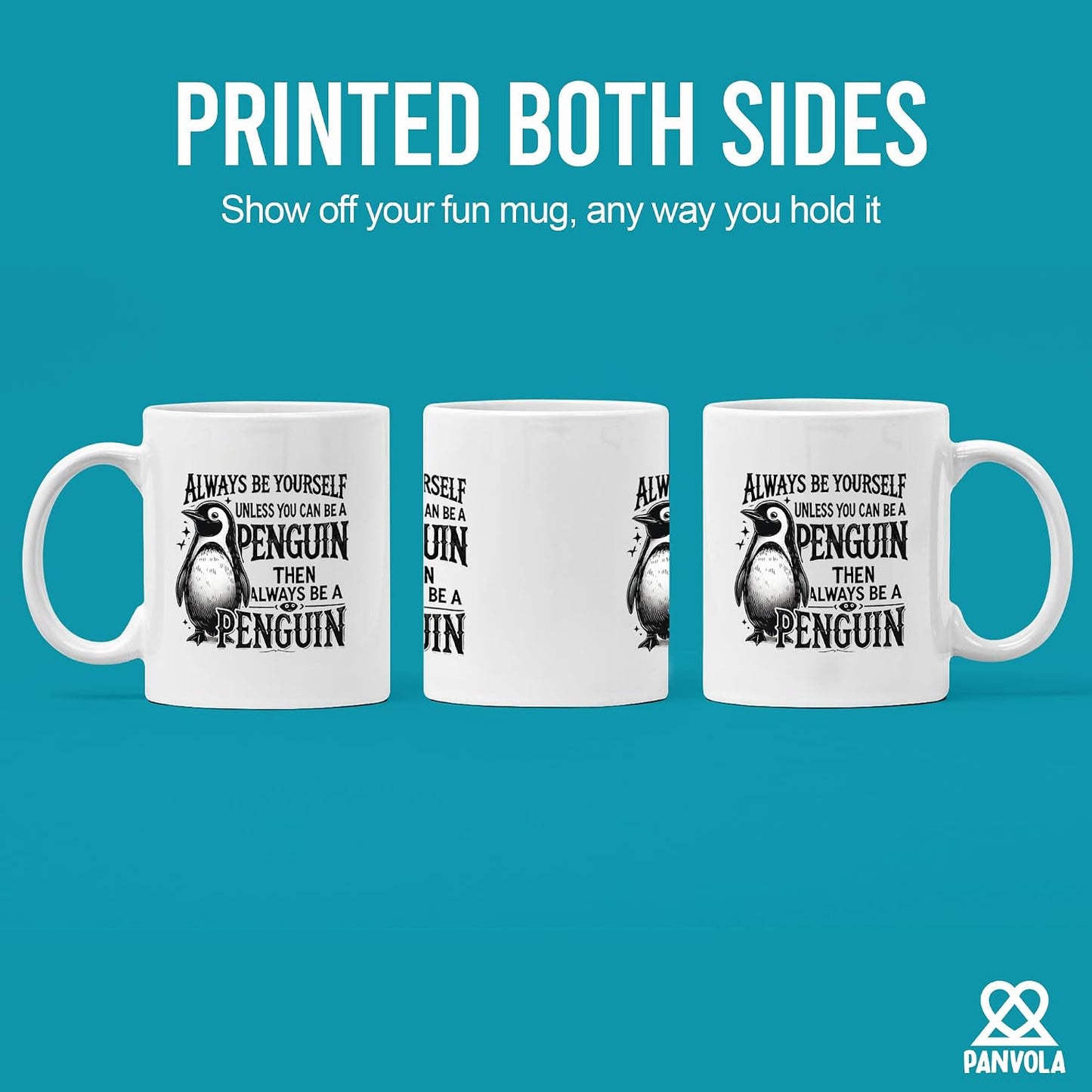 Taza cerámica Always Be Yourself o Pingüino Regalo Original