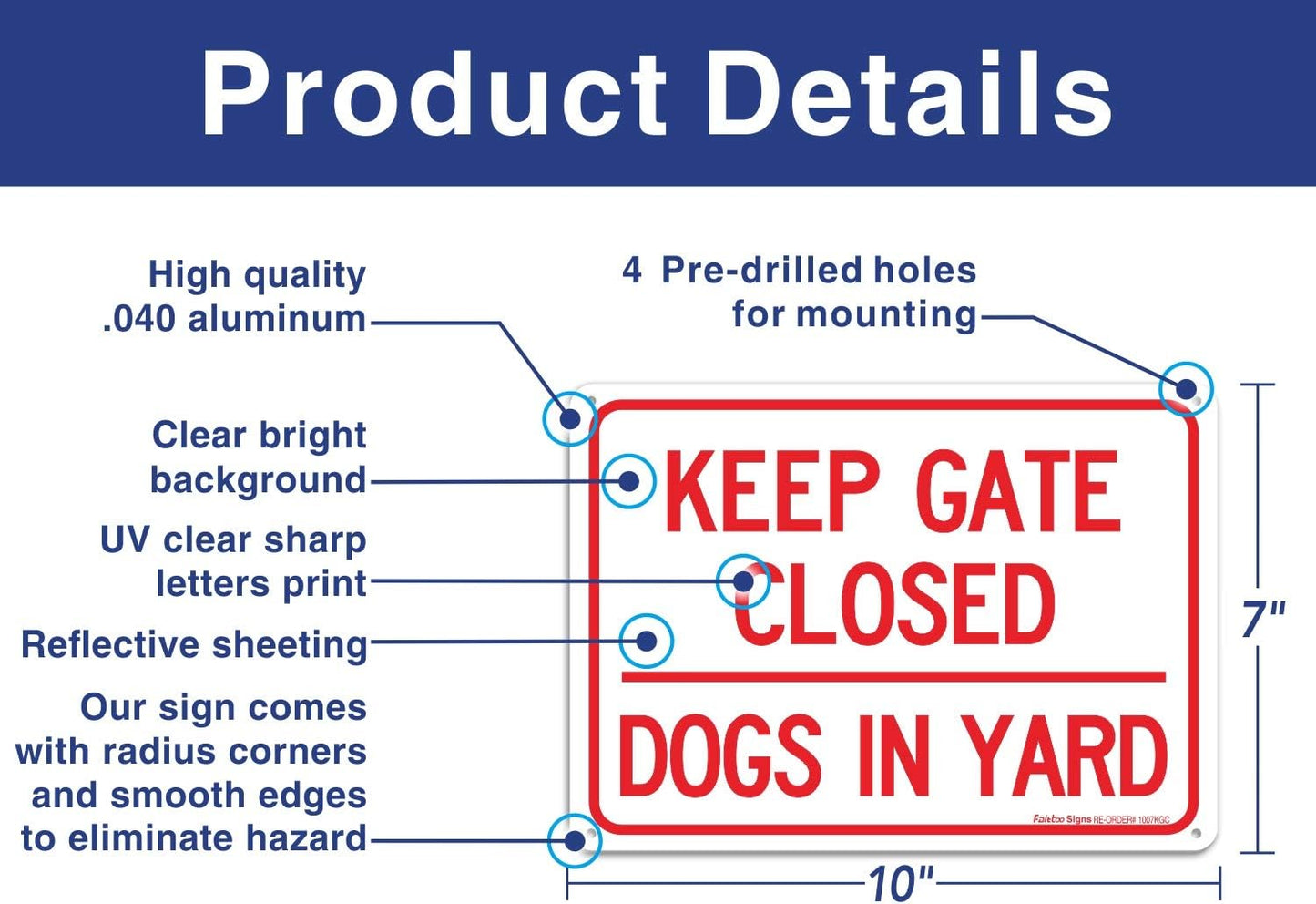 Letrero aluminio .040 10x7" inglés Keep Gate Closed Dog Yard