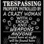 Letrero metal estaño No Trespassing 8x12"