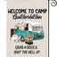 Bandera de camping Shut the Hell Up para remolque