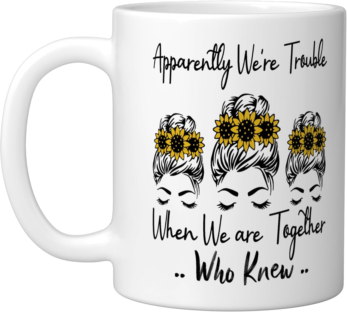 Taza Cerámica Blanca Frase Divertida Apparently We're Trouble