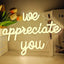 Letrero neón We Appreciate You para decoración pared