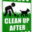 Letrero aluminio 12x8pulg texto 'clean up after your dog'