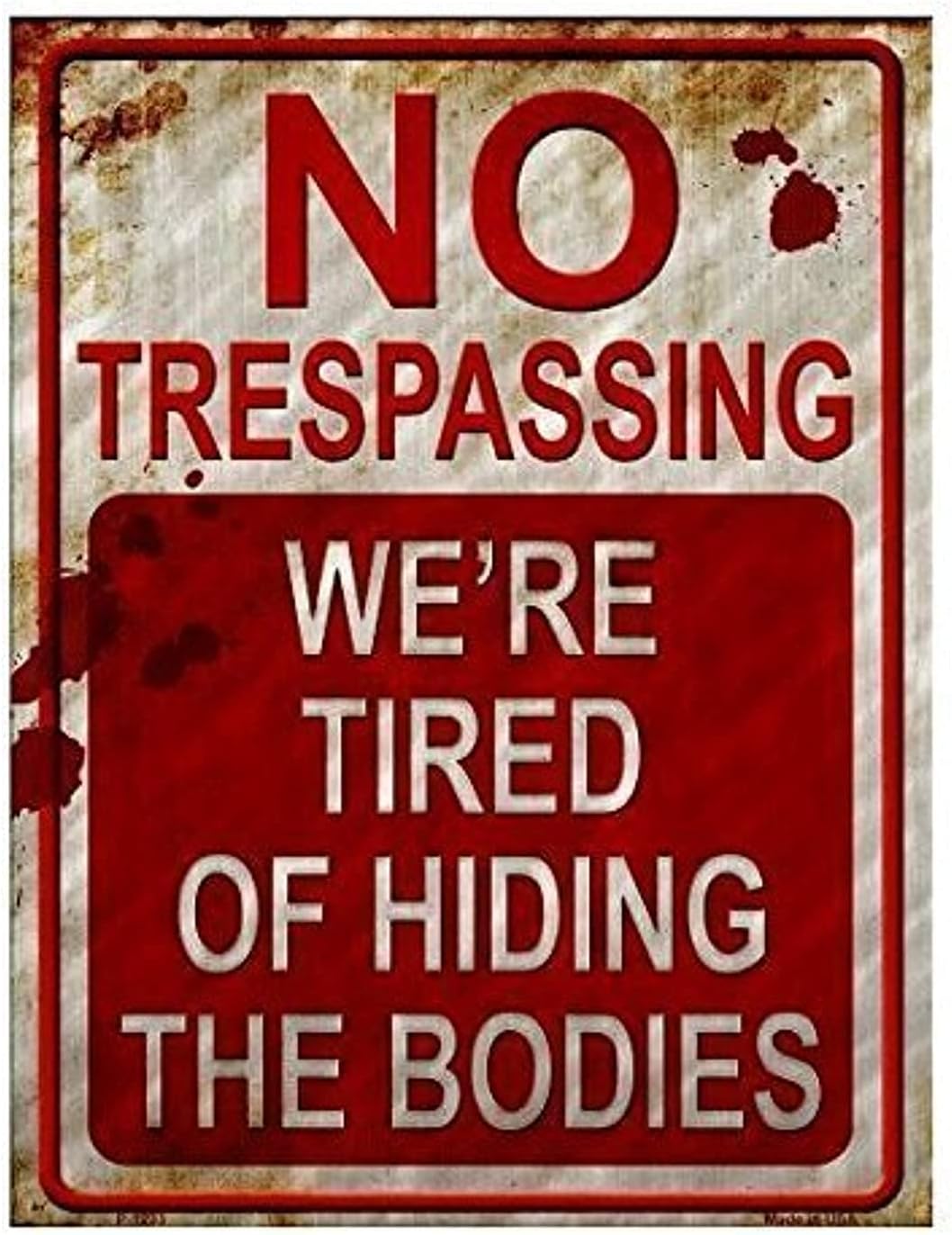 Cartel metal no trespassing