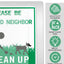 Letrero 12x8" Be a Good Neighbor con estaca 18"