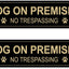 2 Carteles No Trespassing Aluminio 12x3pulg Resistente Negro