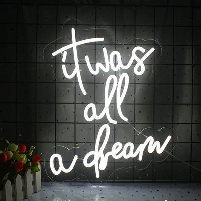Letrero neón LED It Was All A Dream decoración pared
